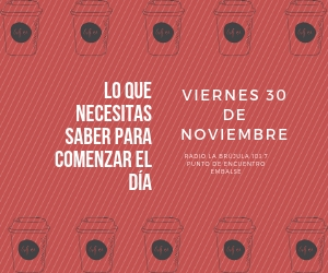 LO QUE NECESITAS SABER PARA COMENZAR EL DÍA